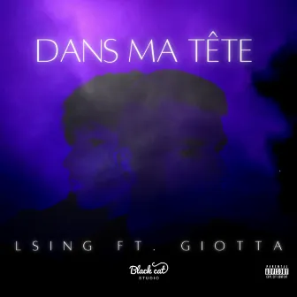 Dans ma tête by Giotta