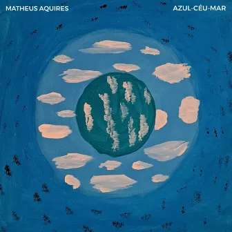 Azul-Céu-Mar by Matheus Aquires