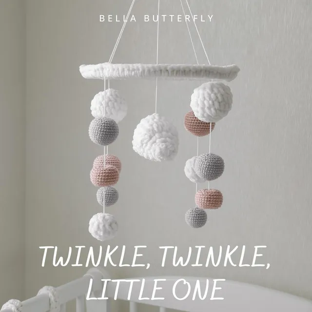 Twinkle, Twinkle, Little One (Instrumental)