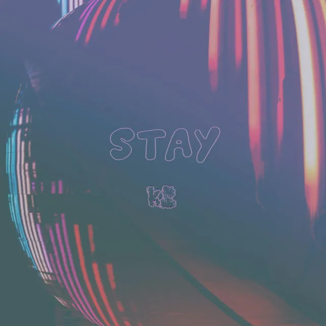 Stay