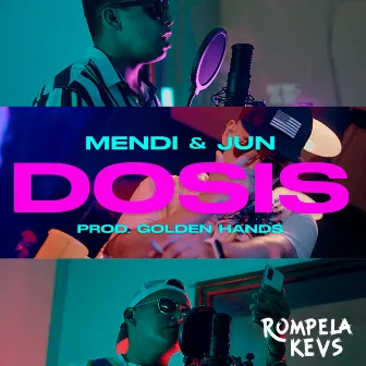 Dosis by Rompela Kevs