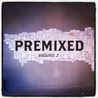 Premixed, Vol. 2 by Colin Mutchler