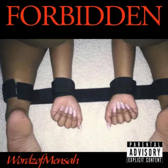 Forbidden by WordzofMensah