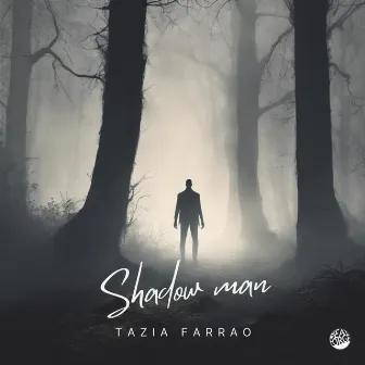 Shadow man by Tazia Farrao