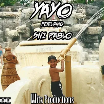 Yayo by Mitz Productions