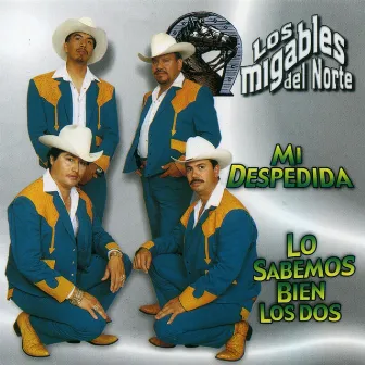 Mi Despedida by Los Amigables del Norte