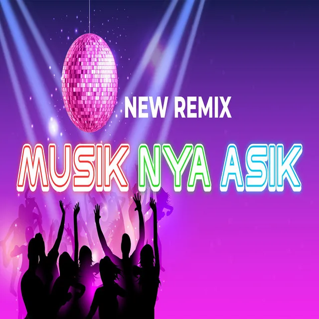 New Musiknya Asik - Remix