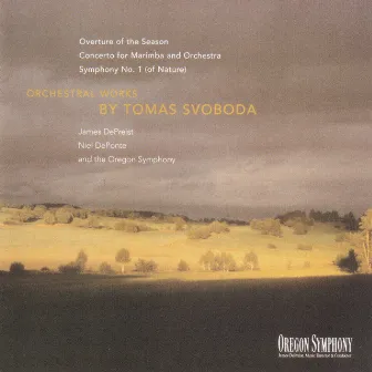 Orchestral Works by Tomas Svoboda by Tomas Svoboda