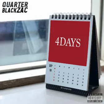 4days by QuarterBlackZac