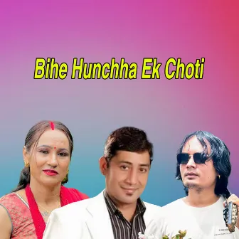 Bihe Hunchha Ek Choti (Live) by Mohan Nepali