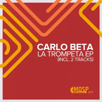 La Trompeta EP by Carlo Beta