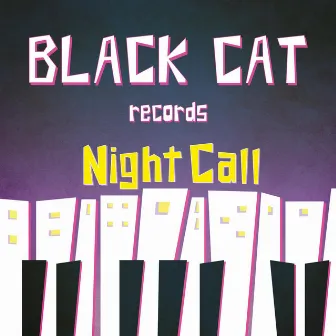 Night Call by Black Cat Records