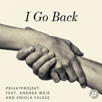 I Go Back by Privat Projekt