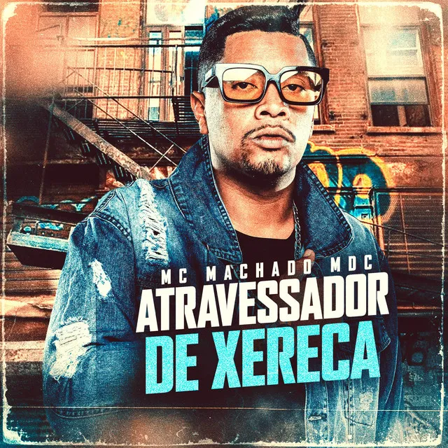 Atravessador de Xereca