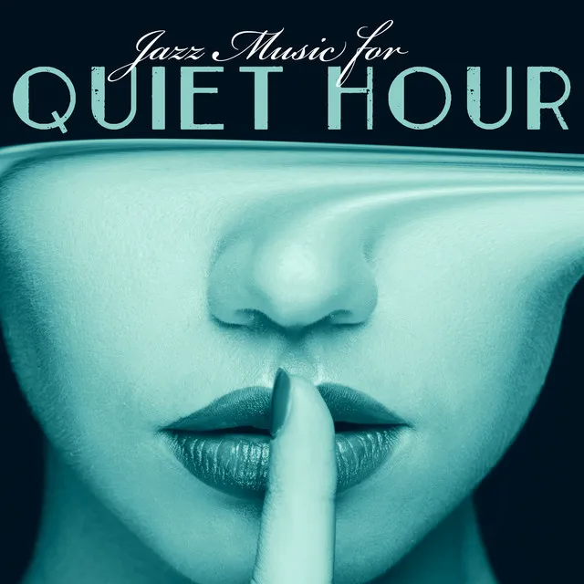 Jazz Music for Quiet Hour – Relaxing & Smooth Background for Reducing Stress Level