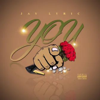 You by Jay Lyric