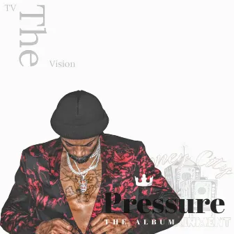 Pressure The Album by Tv The Vision