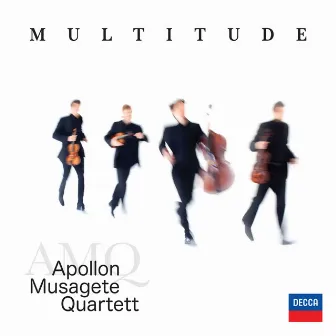 Multitude by Apollon Musagete Quartet