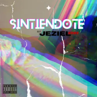 Sintiendote by Jeziel Gang