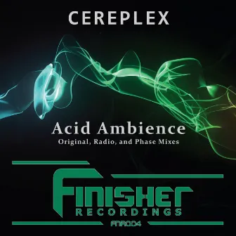 Acid Ambience by Cereplex