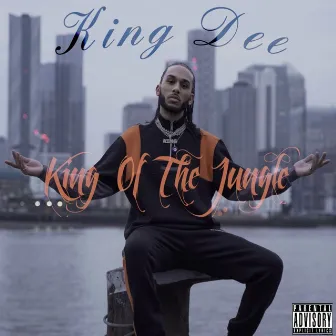 King of the Jungle by King Dee