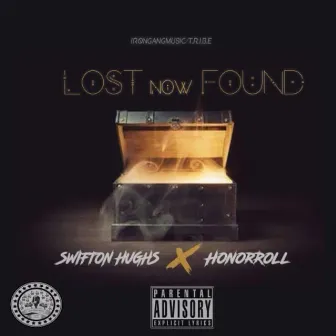 Lost Now Found by Swifton Hughs