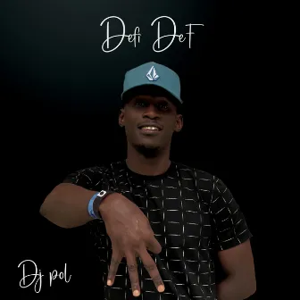 Defi Def by Dj Pol