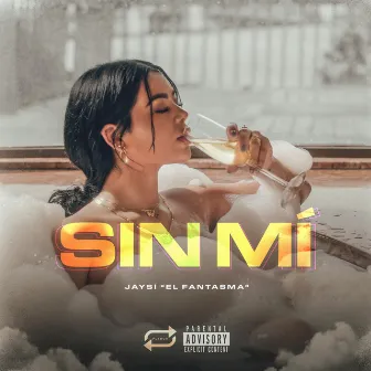 Sin Mí by JaySí