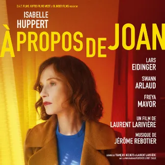 À propos de Joan (Bande originale du film) by Jérôme Rebotier