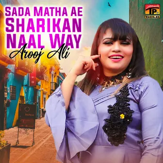 Sada Matha Ae Sharikan Naal Way - Single by 