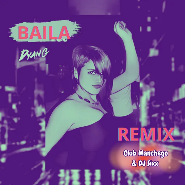 Baila (Remix)