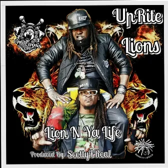 Lion 'N Ya Life by UpRite Lions