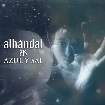 Azul y Sal by Alhandal