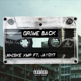 Grime Back by Whiske XMP