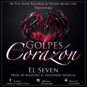 Golpes en el Corazon by El Seven