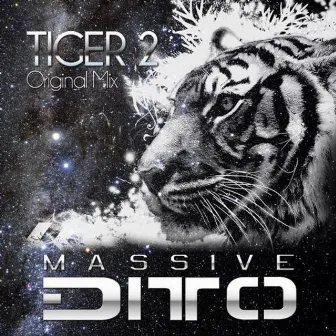 Tiger 2 (Original Mix) by Massive Ditto