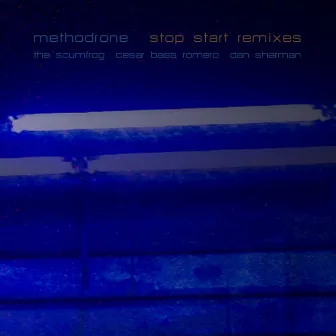 Stop Start by Methodrone