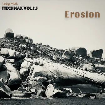 Ttechmak Vol. 2.5 Erosion by TTechmak