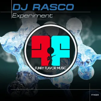 Experiment by DJ Rasco