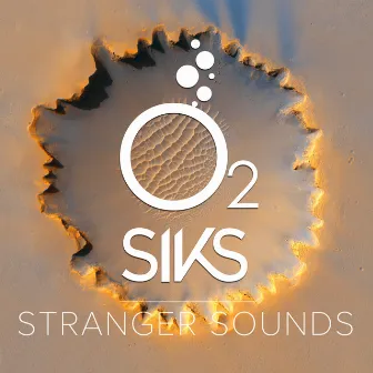 Stranger Sounds by O2