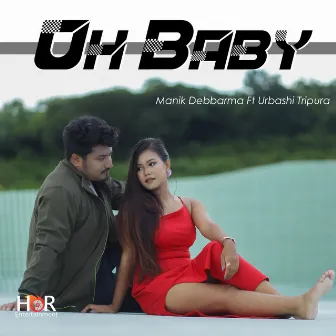 Oh Baby by Manik Debbarma