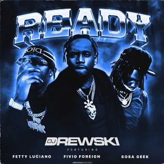 Ready by Sosa Geek