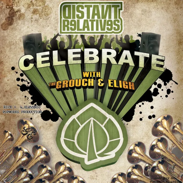 Celebrate (feat. The Grouch & Eligh)