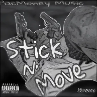 Stick N Move by J6reezy