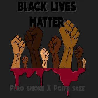 Black Lives Matter by Pyro Smoke