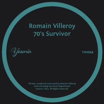 70's Survivor by Romain Villeroy