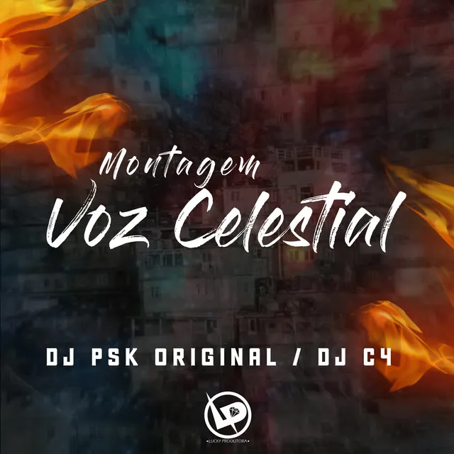 Montagem - Voz Celestial