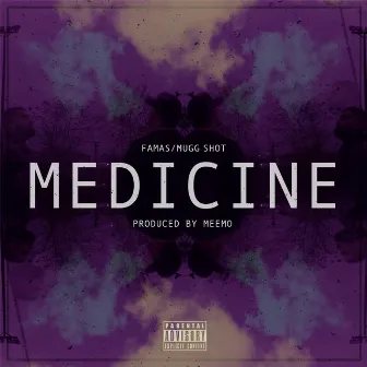 Medicine by Mugg Shot