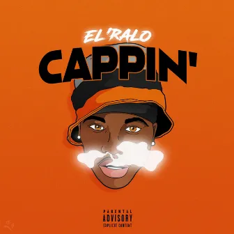 No Cappin' by El'ralo