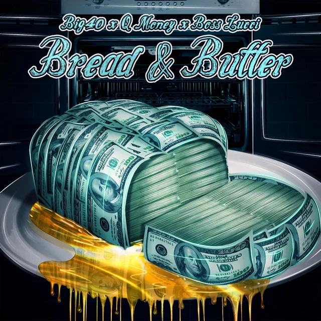 Bread & Butter